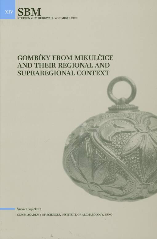 Gombíky from Mikulčice and their regional and supraregional context