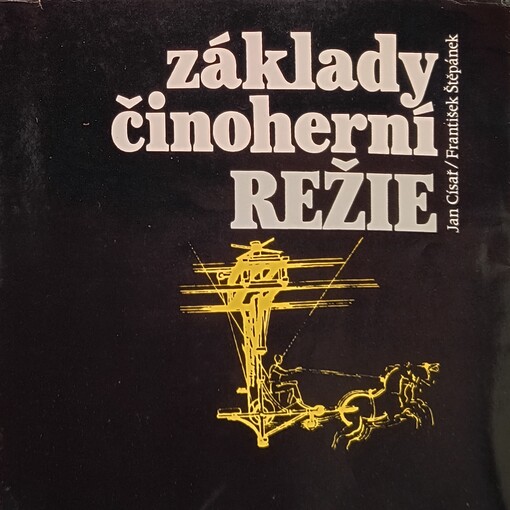 Základy činoherní režie /