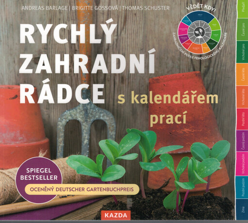 Rychlý zahradní rádce : s kalendářem prací