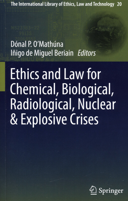 Ethics and law for chemical, biological, radiological, nuclear & explosive crises
