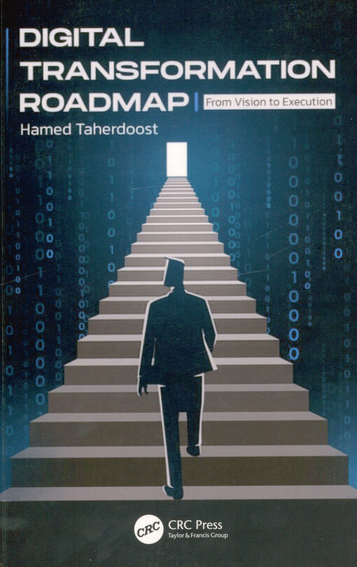 Digital transformation roadmap : from vision to execution