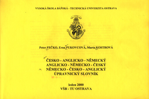 Česko - anglicko - německý, anglicko - německo - český a německo - česko - anglický úpravnický slovník