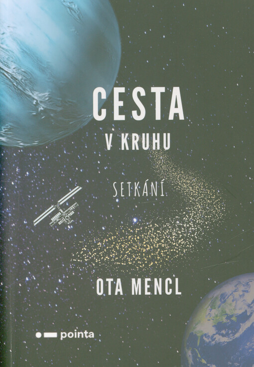 Cesta v kruhu. Setkání