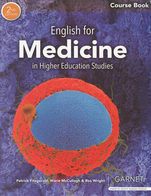 English for medicine in higher education studies. Course book