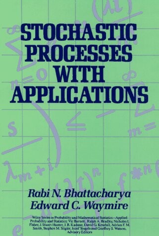 Stochastic Processes With Applications (Wiley Series in Probability and Statistics)