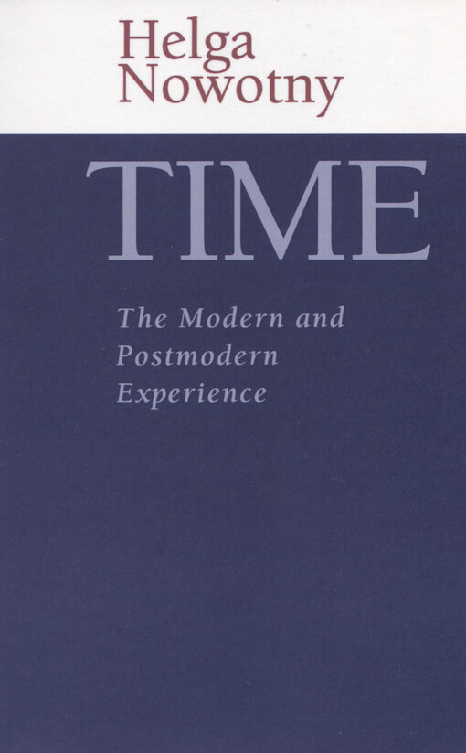 Time : the modern and postmodern experience