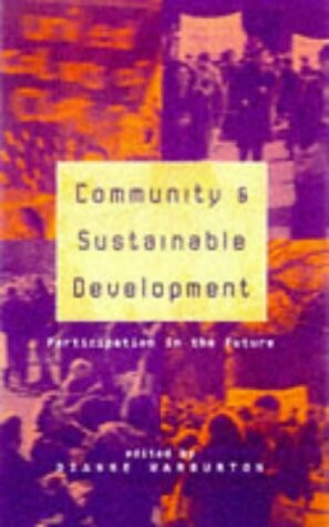 Community and Sustainable Development: Participation in the Future