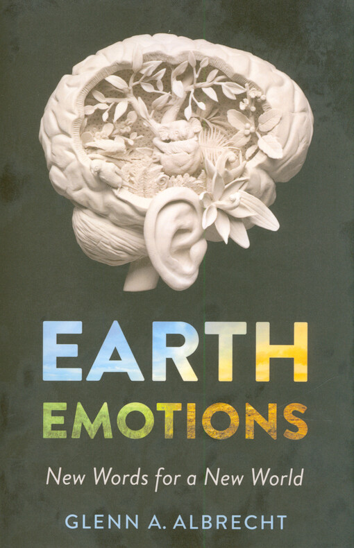 Earth emotions : new words for a new world