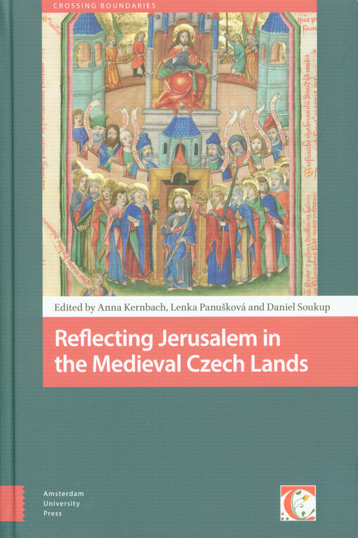 Reflecting Jerusalem in the medieval Czech lands