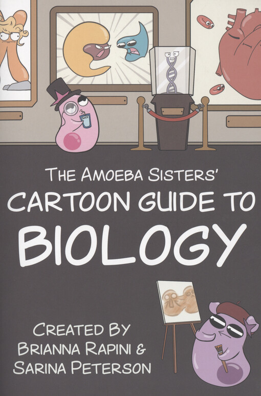The amoeba sisters' cartoon guide to biology