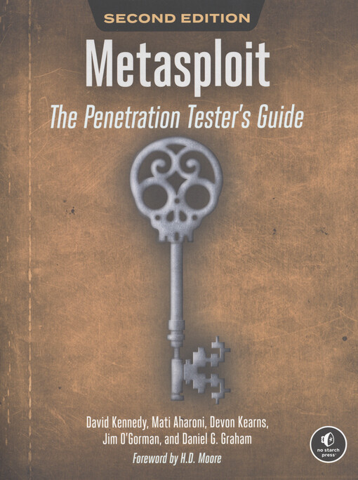 Metasploit : the penetration tester’s guide
