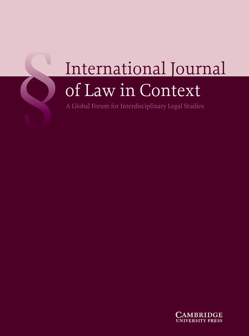 International journal of law in context : a global forum for interdisciplinary legal studies