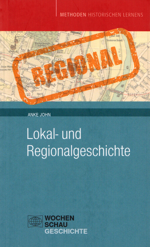 Lokal- und Regionalgeschichte