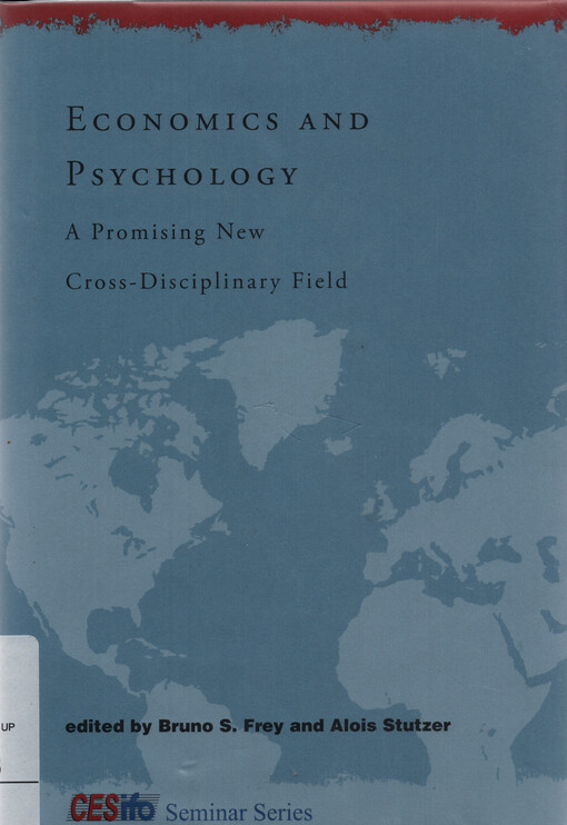 Economics and psychology : a promising new cross-disciplinary field