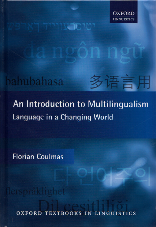An introduction to multilingualism : language in a changing world