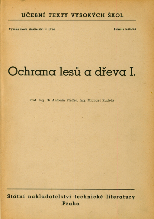 Ochrana lesů a dřeva I.
