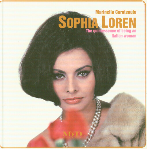 Sophia Loren : the quintessence of being an Italian woman