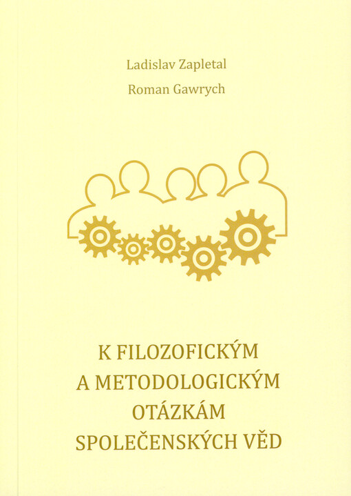 K filozofickým a metodologickým otázkám společenských věd