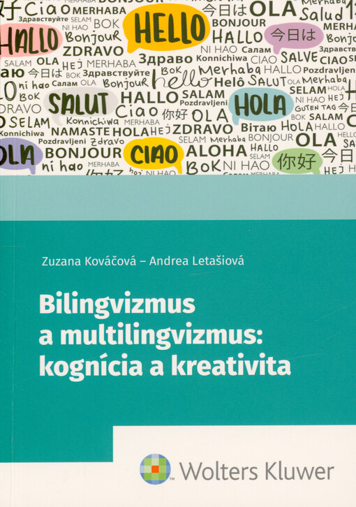 Bilingvizmus a multilingvizmus: kognícia a kreativita