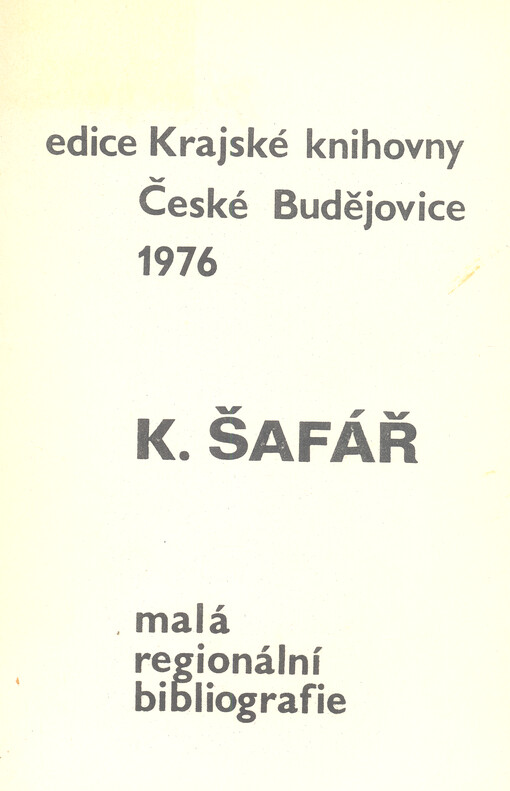 Karel Šafář : [personální bibliografie