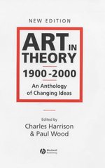 Art in theory, 1900-2000 : an anthology of changing ideas  (odkaz v elektronickém katalogu)