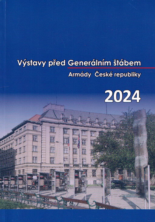 Výstavy před Generálním štábem Armády České republiky : 2024