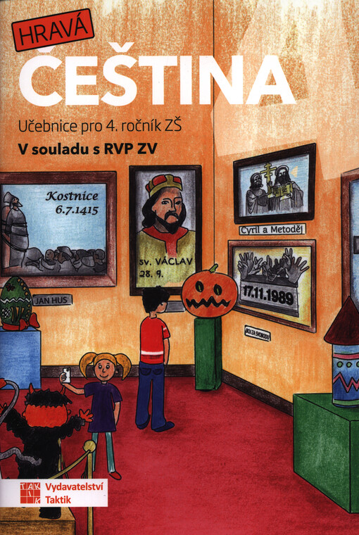 Hravá čeština 4 : pro 4. ročník ZŠ : v souladu s RVP ZV