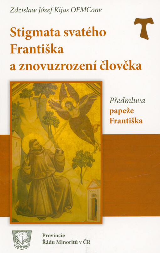 Stigmata svatého Františka a znovuzrození člověka