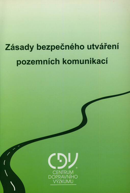 Zásady bezpečného utváření pozemních komunikací
