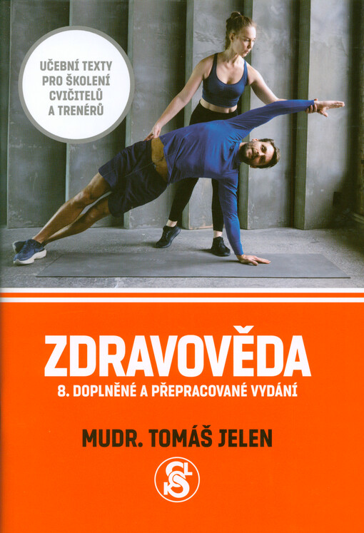 Zdravověda : učební texty pro školení cvičitelů a trenérů