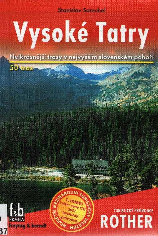 Vysoké Tatry : 50 vybraných turistických tras ve Vysokých Tatrách