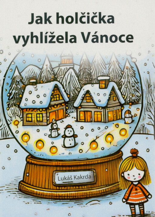 Jak holčička vyhlížela Vánoce