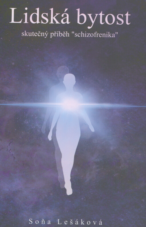 Lidská bytost : skutečný příběh 
