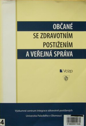 Občané se zdravotním postižením a veřejná správa