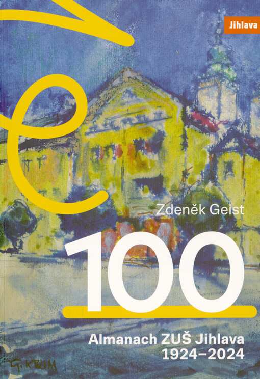 100 : almanach ZUŠ Jihlava 1924-2024