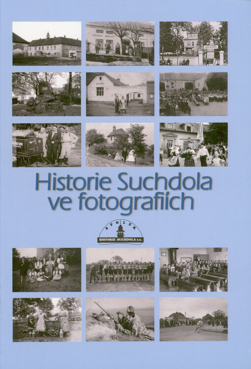 Historie Suchdola ve fotografiích