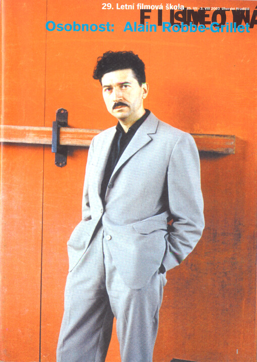 Osobnost: Alain Robbe-Grillet : sborník textů ke stejnojmennému cyklu 29. Letní filmové školy v Uherském Hradišti 2003