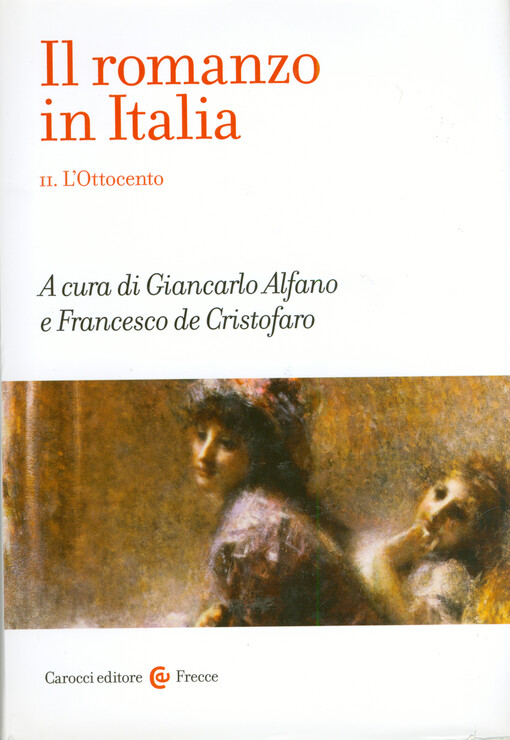 Il romanzo in Italia. II., L'Ottocento