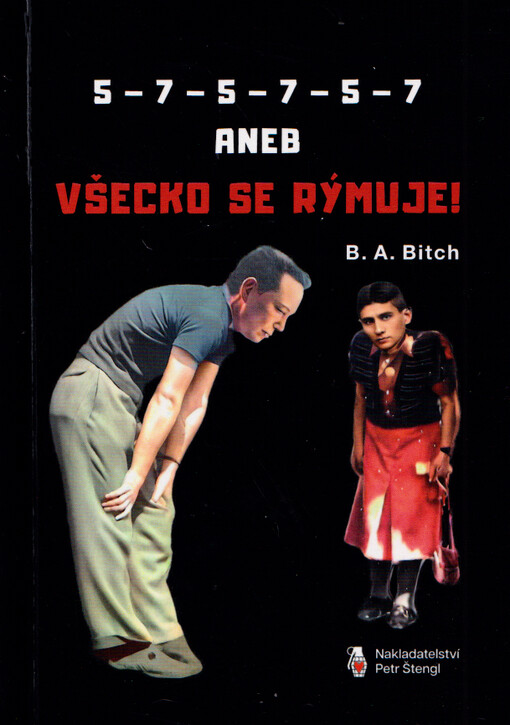 5-7-5-7-5-7, aneb, Všecko se rýmuje