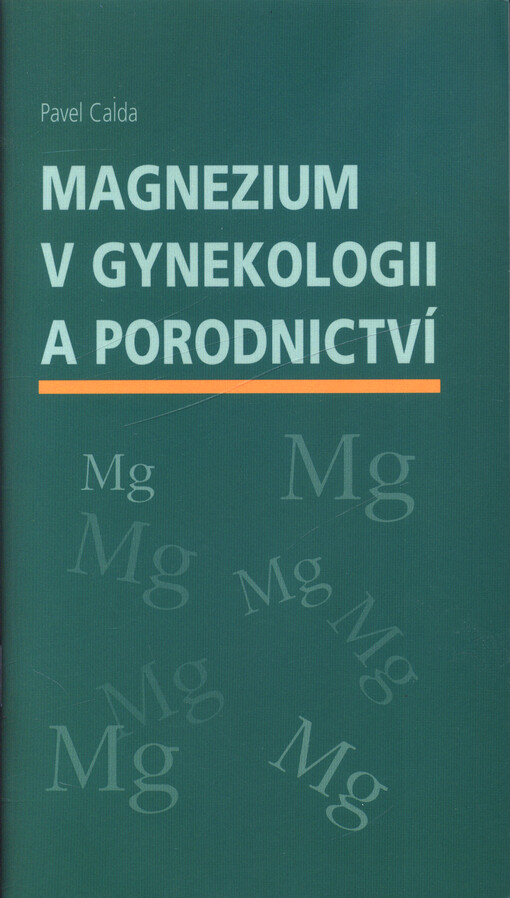 Magnezium v gynekologii a porodnictví