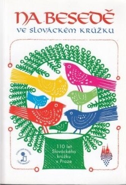 Na besedě ve Slováckém krúžkuvýběr nejoblíbenějších písní a tanců Slováckého krúžku v Praze : příspěvek jedné z generací pražských krúžkařů svým následovníkům a milovanému Slovácku