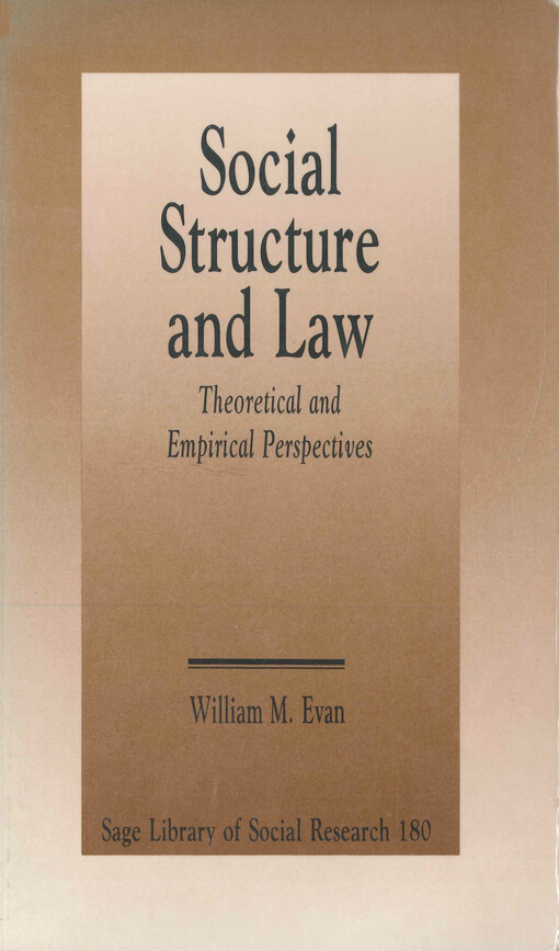 Social structure and law :theoretical and empirical perspectives