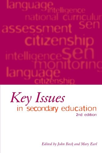 Key issues in secondary education : introductory readings