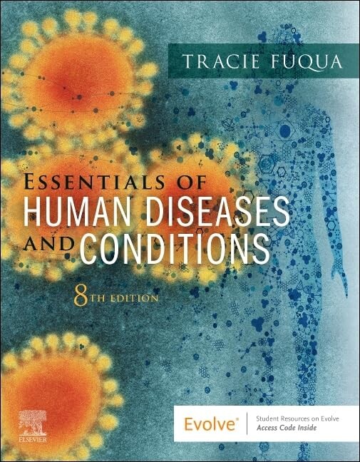 Essentials of human diseases and conditions