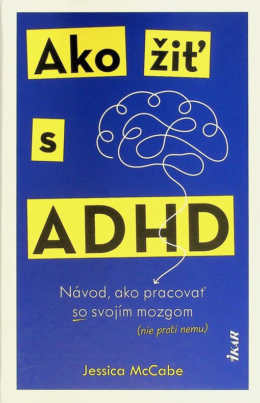 Ako žiť s ADHD