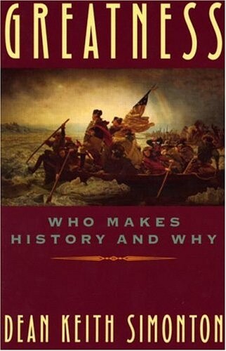 Greatness : who makes history and why
