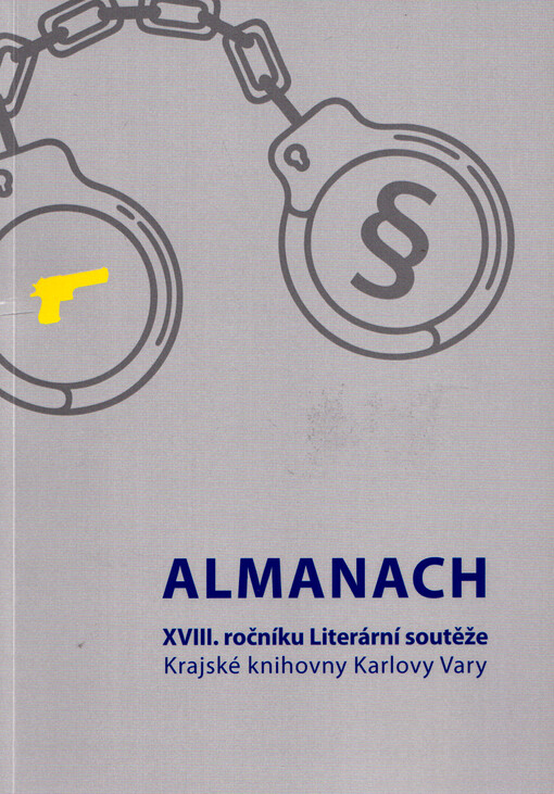 Almanach XVIII. ročníku Literární soutěže Krajské knihovny Karlovy Vary