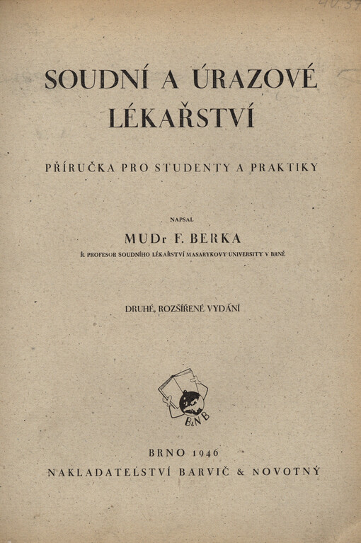 Soudní a úrazové lékařství : příručka pro studenty a praktiky