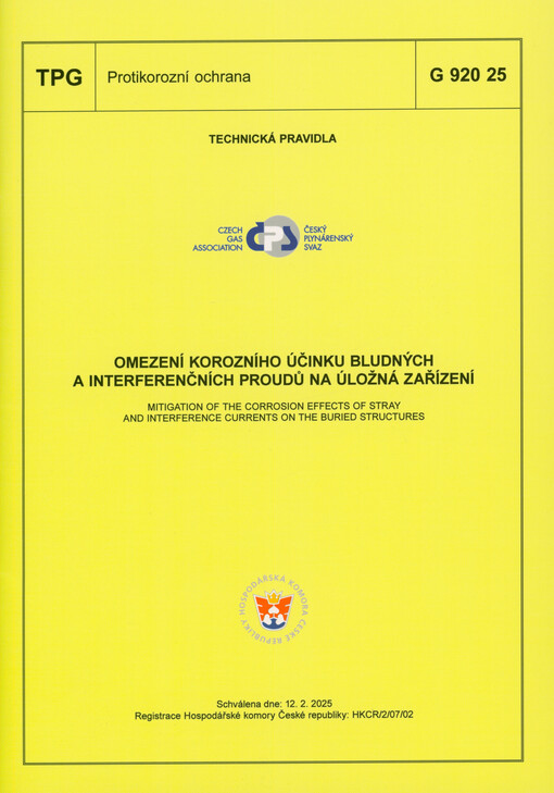 Omezení korozního účinku bludných a interferenčních proudů na úložná zařízení = Mitigation of the corrosion effects of stray and interference currents on the buried structures : TPG G 920 25 : schválena dne: 12.2.2025