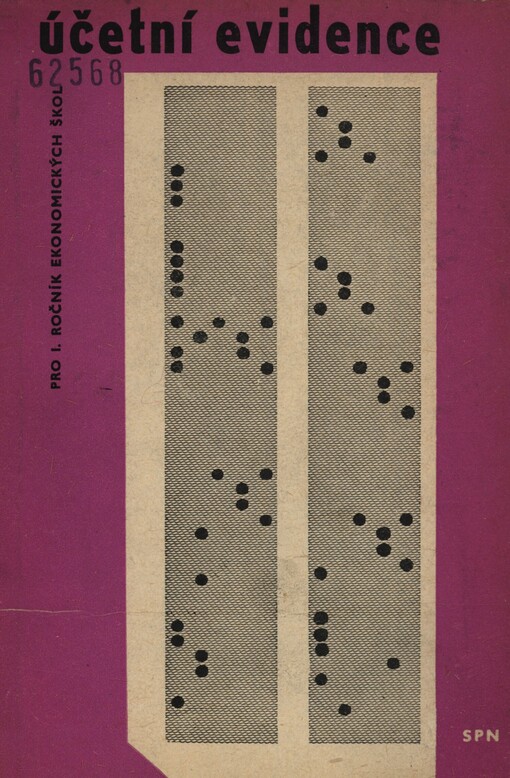 Účetní evidence pro 1. ročník ekonomických škol, obor hospodářská administrativa 126-01/3